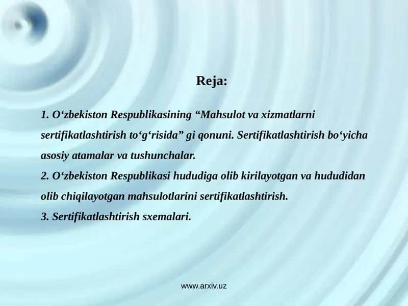 “Mahsulot va xizmatlarni sertifikatlashtirish to‘g‘risida” gi qonuni
