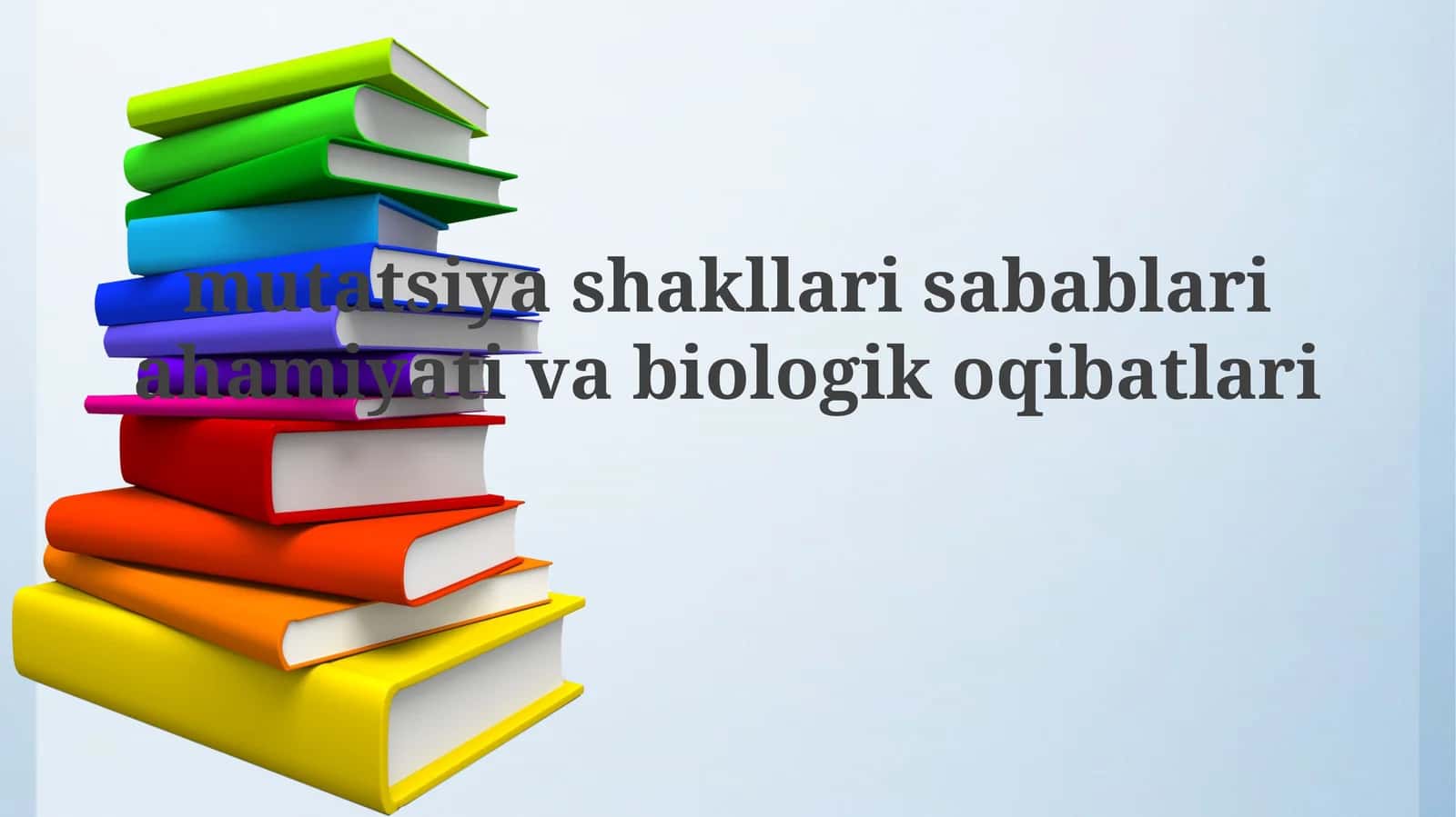 Mutatsiyalarning shakllari va sabablari