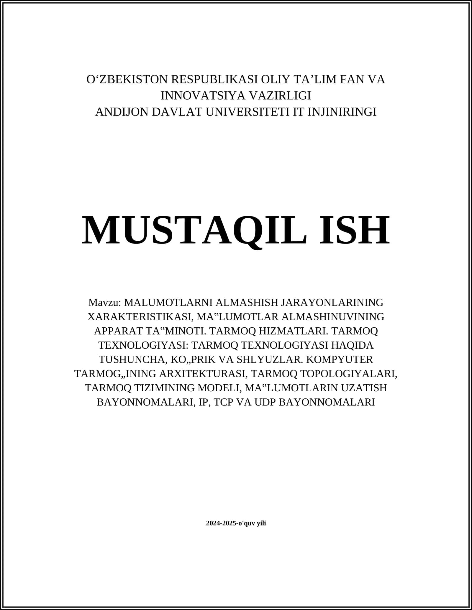 MALUMOTLARNI ALMASHISH JARAYONLARINING XARAKTERISTIKASI, MA‟LUMOTLAR ALMASHINUVINING APPARAT TA‟MINOTI. TARMOQ HIZMATLARI. TARMOQ TEXNOLOGIYASI