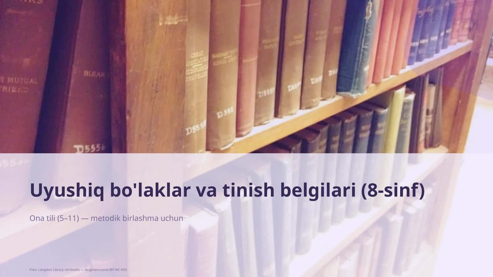 Uyushiq bo'laklar va tinish belgilari (8-sinf)