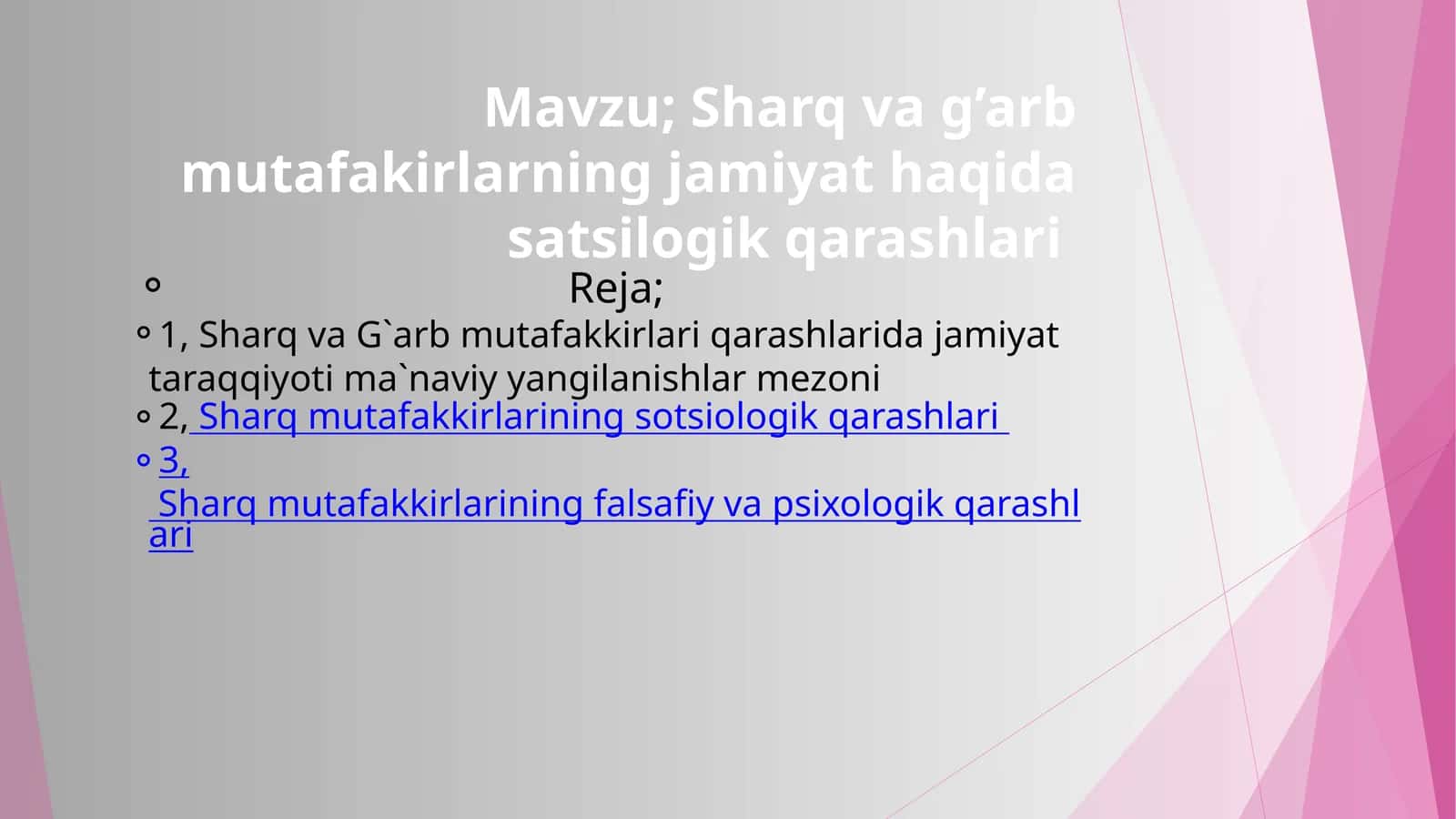 Sharq va g’arb mutafakirlarning jamiyat haqida satsilogik qarashlari
