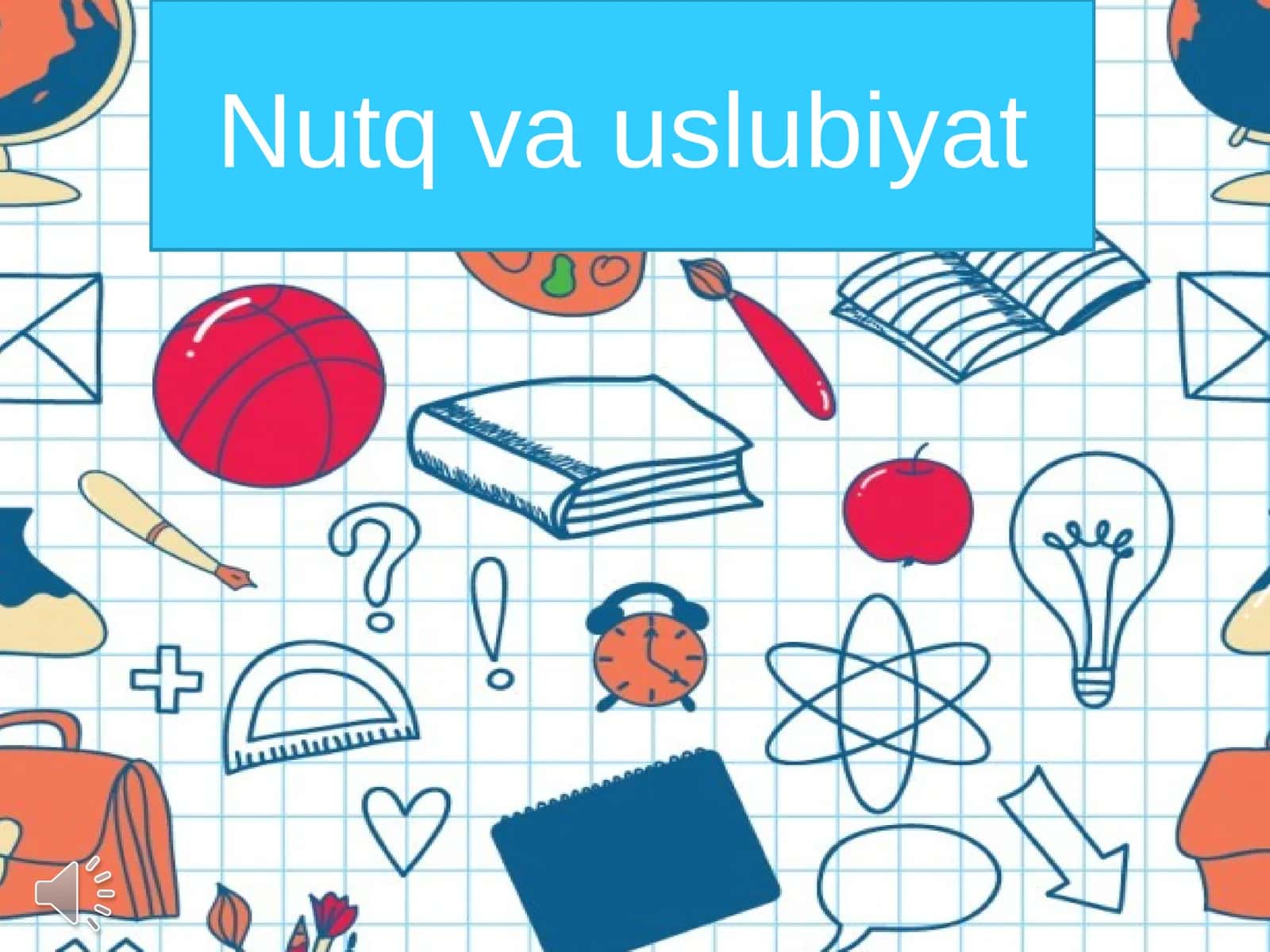 Nutq va uslubiyat