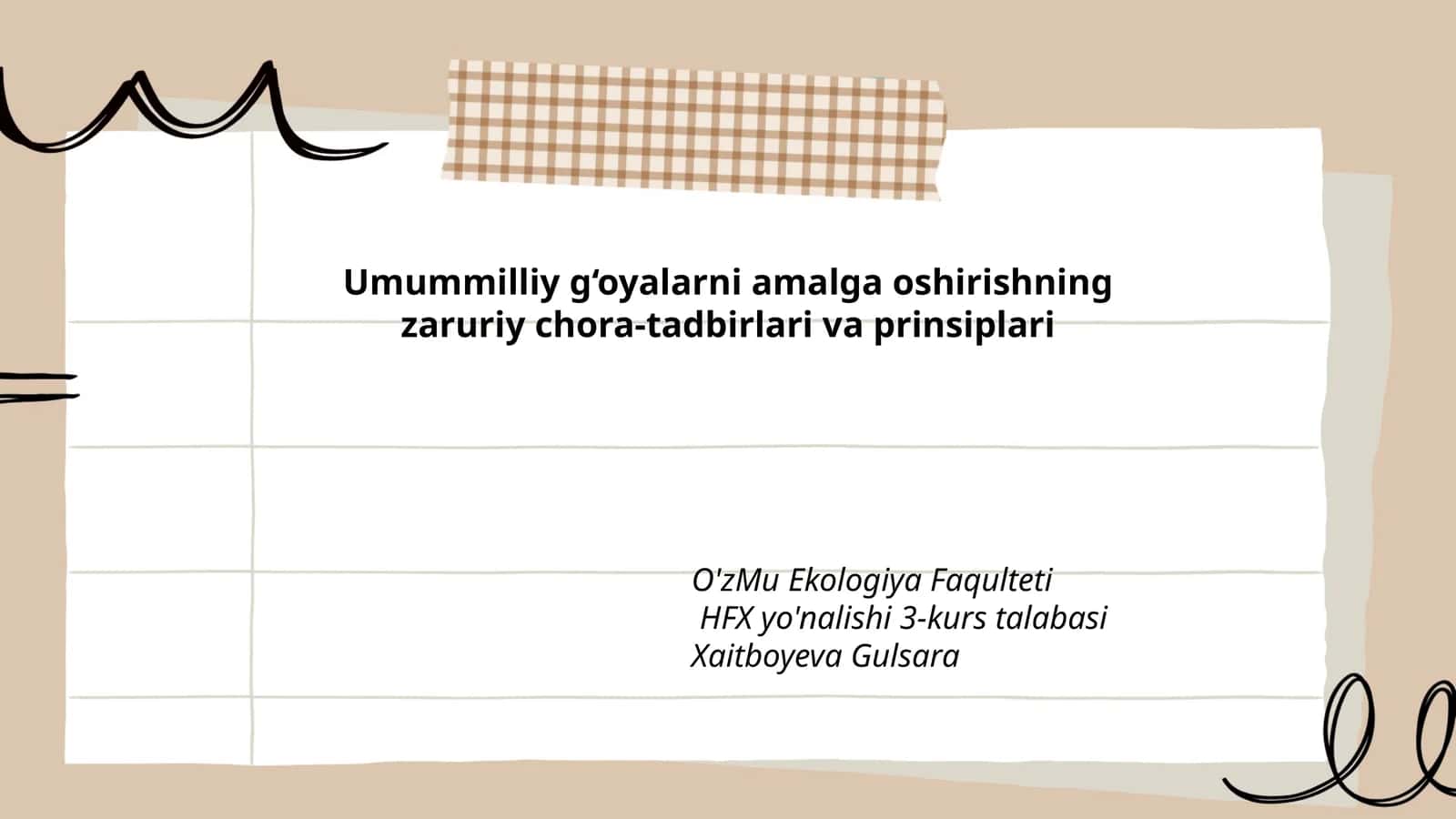 Umummilliy g‘oyalarni amalga oshirishning zaruriy chora-tadbirlari va prinsiplari