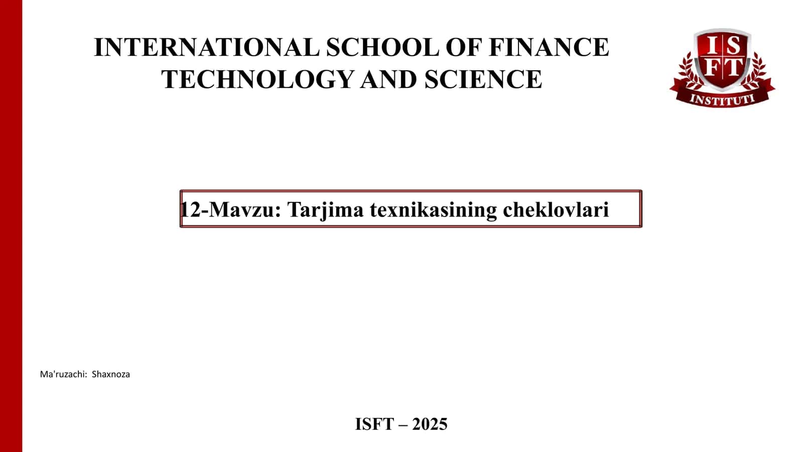 12-Mavzu: Tarjima texnikasining cheklovlari