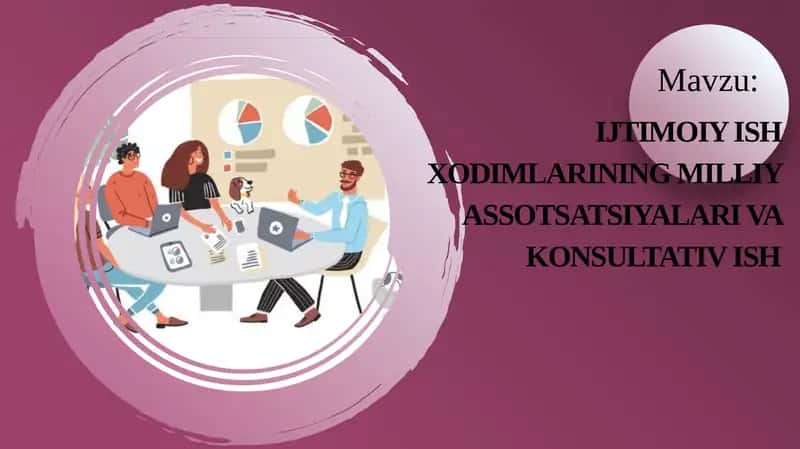 Ijtimoiy ish xodimlarining milliy assotsatsiyalari va konsultativ ish