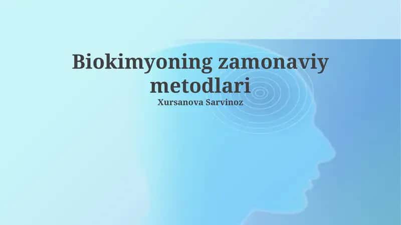 Biokimyoning zamonaviy metodlari