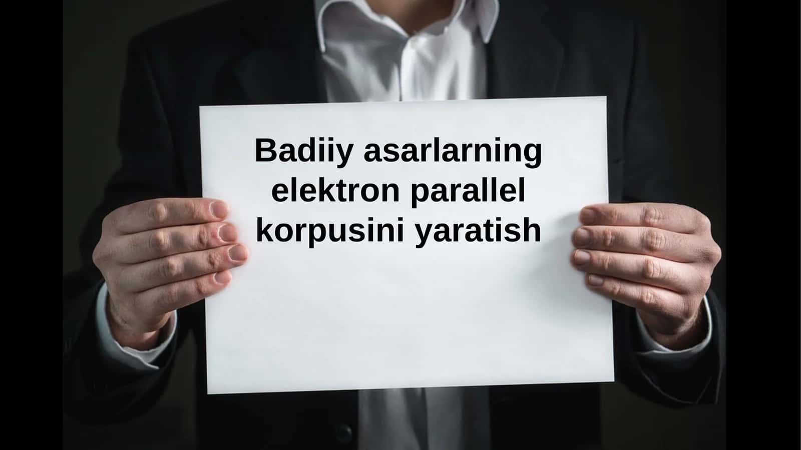 Badiiy asarlarning elektron parallel korpusini yaratish