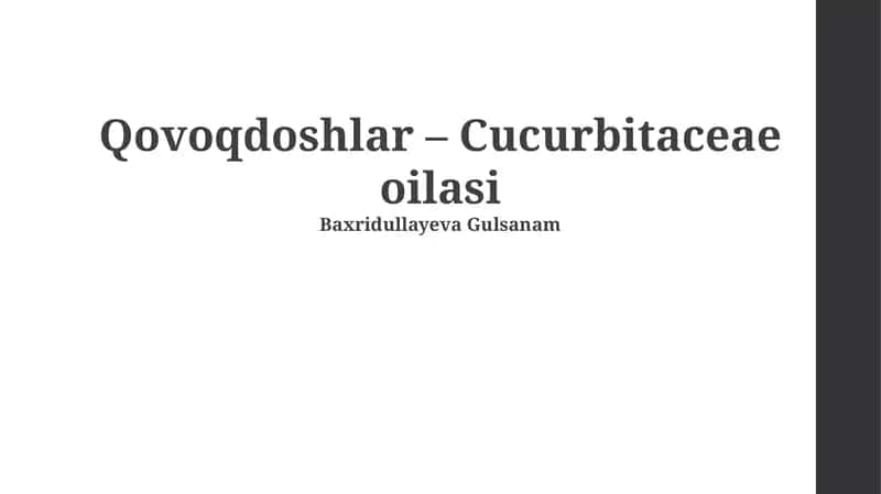 Qovoqdoshlar – Cucurbitaceae oilasi