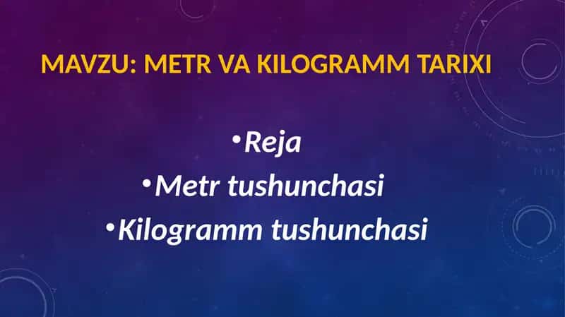 Metr va kilogramm tarixi