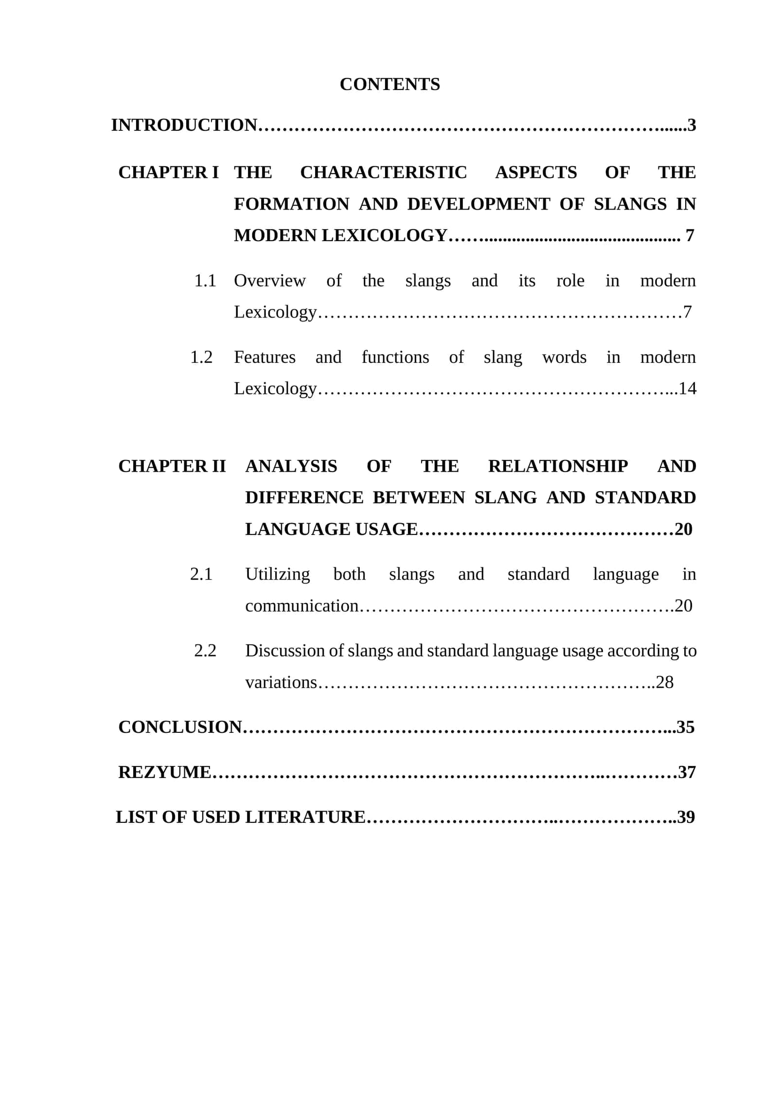 THE CHARACTERISTIC ASPECTS OF THE FORMATION AND DEVELOPMENT OF SLANGS IN MODERN LEXICOLOGY