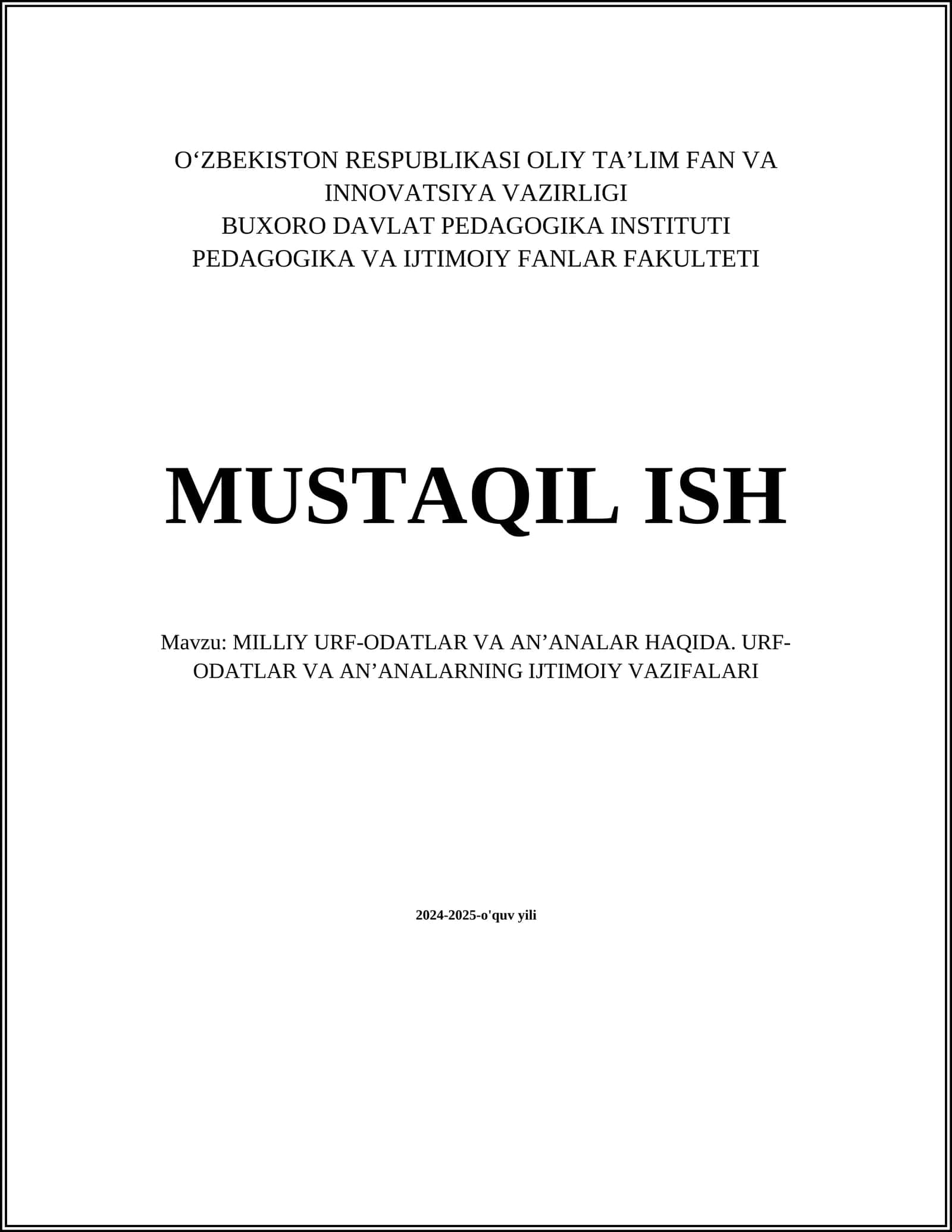 MILLIY URF-ODATLAR VA AN’ANALAR HAQIDA. URF-ODATLAR VA AN’ANALARNING IJTIMOIY VAZIFALARI