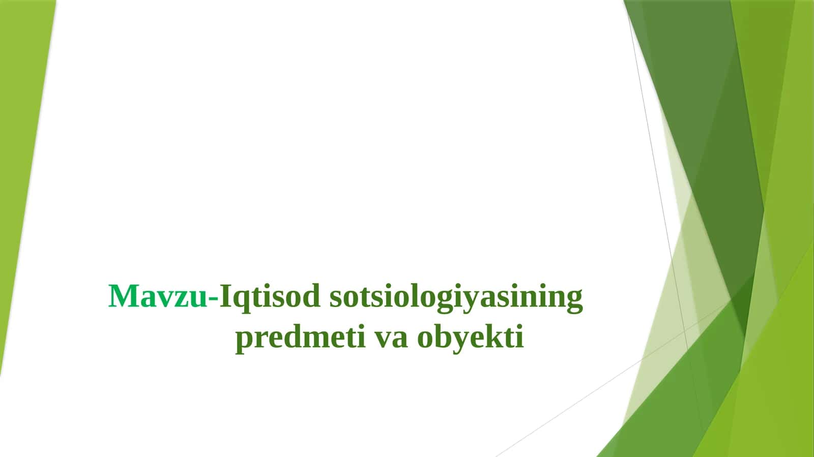 Iqtisod sotsiologiyasining predmeti va obyekti