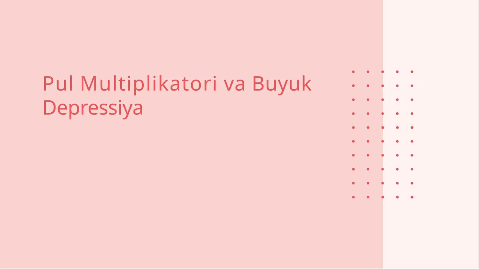 Pul Multiplikatori va Buyuk Depressiya