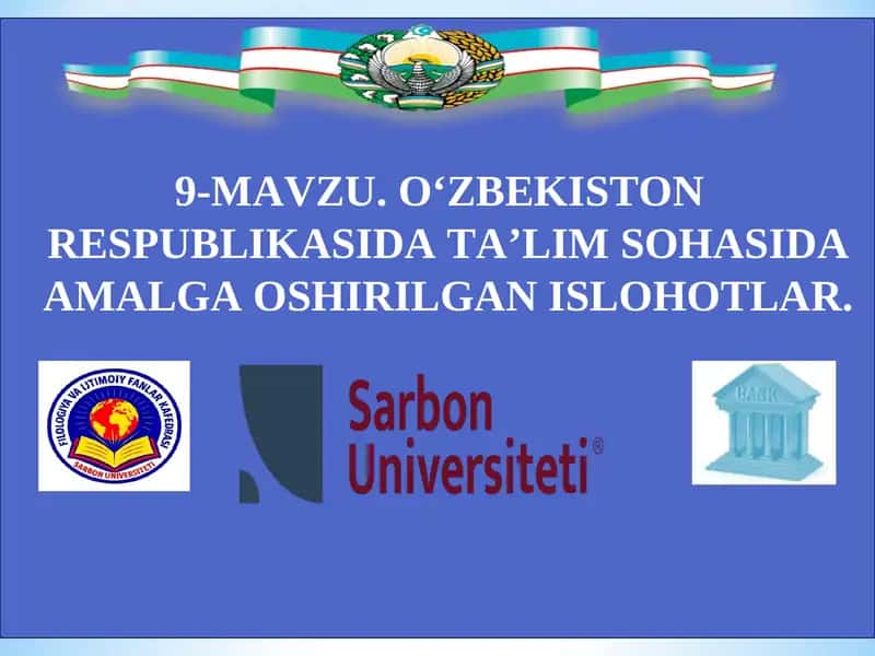 O‘zbekiston Respublikasida Ta’lim Sohasida Amalga Oshirilgan Ishlar