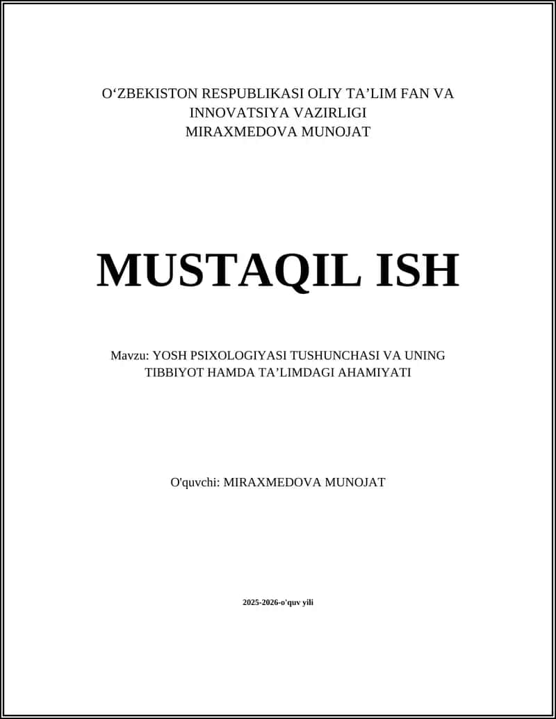 YOSH PSIXOLOGIYASI TUSHUNCHASI VA UNING TIBBIYOT HAMDA TAʼLIMDAGI AHAMIYATI