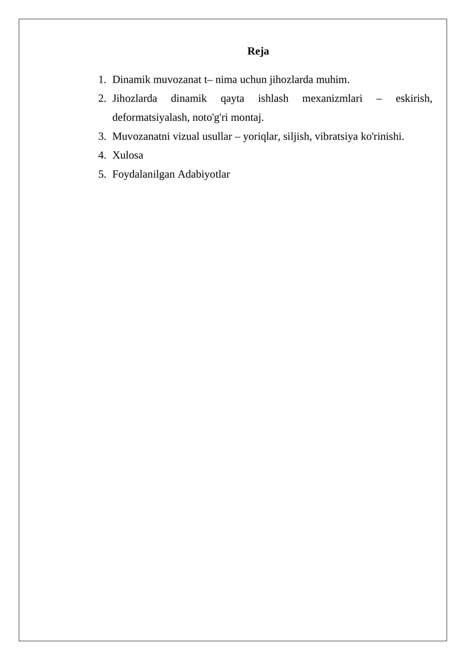 Dinamik muvozanat va jihozlarda dinamik qayta ishlash mexanizmlari