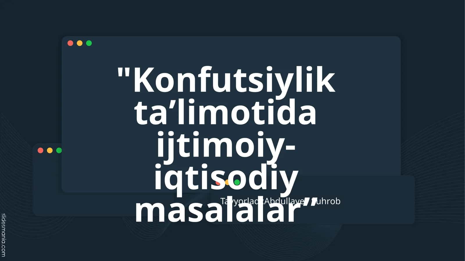 Konfutsiylik taʼlimotida ijtimoiy-iqtisodiy masalalar