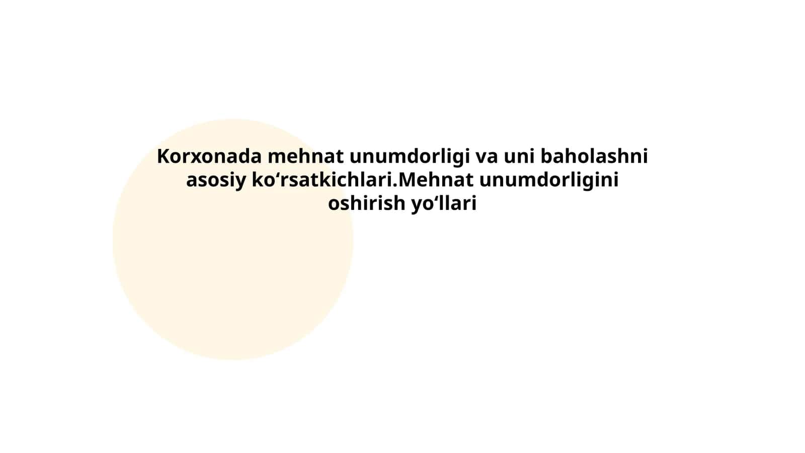 Mehnat unumdorligi oshirish