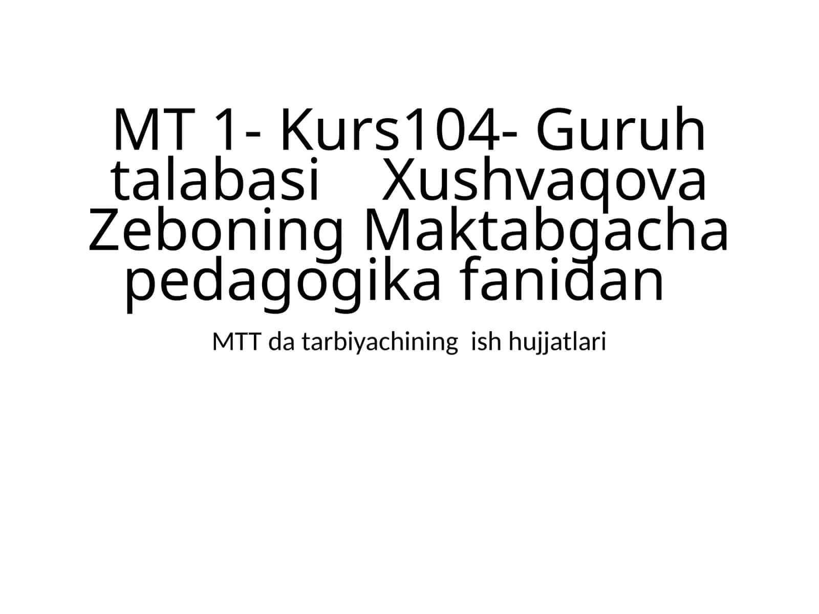 Maktabgacha pedagogika fanidan