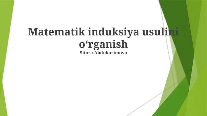 Matematik induksiya usulini o‘rganish
