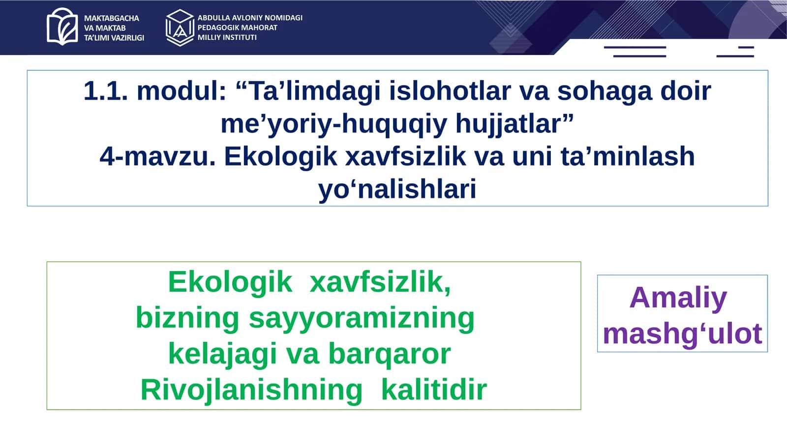 Ekologik xavfsizlik va uni ta'minlash yo‘nalishlari