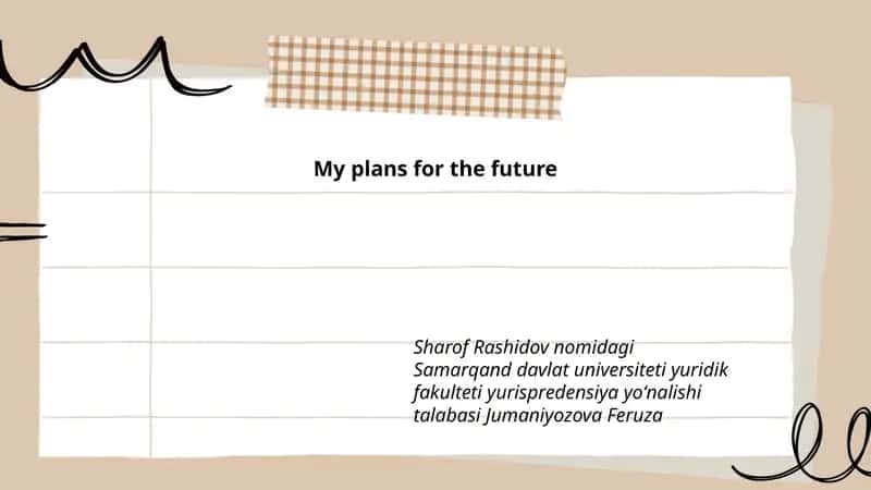 My plans for the future