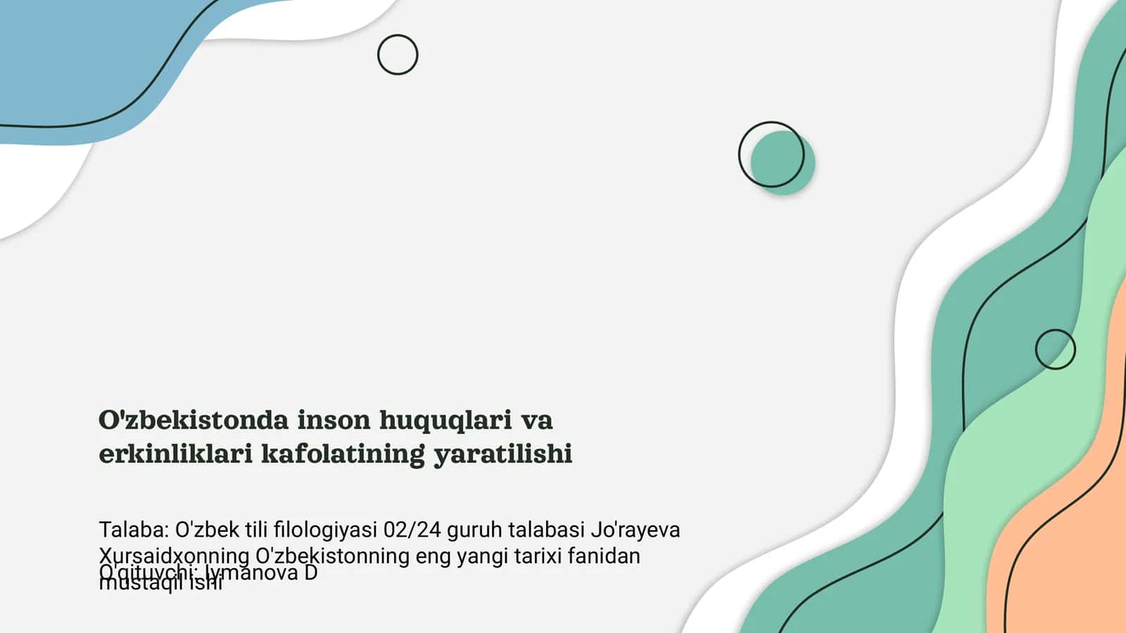 Inson huquqlari va erkinliklari kafolatining yaratilishi