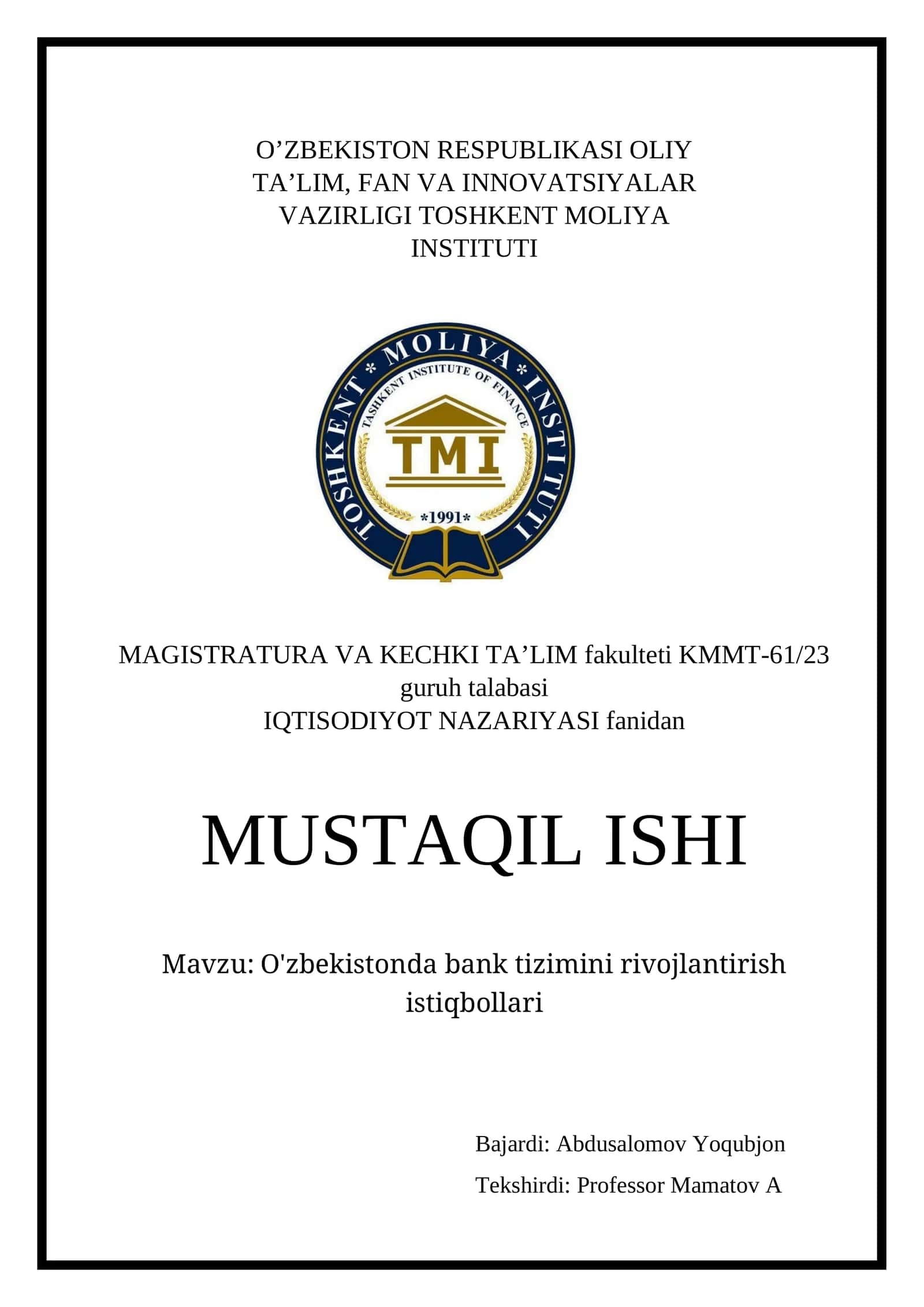 Magistratura va kechki ta'lim fakulteti KMMT-61/23 guruh talabasi - O'zbekistonda bank tizimini rivojlantirish istiqbollari