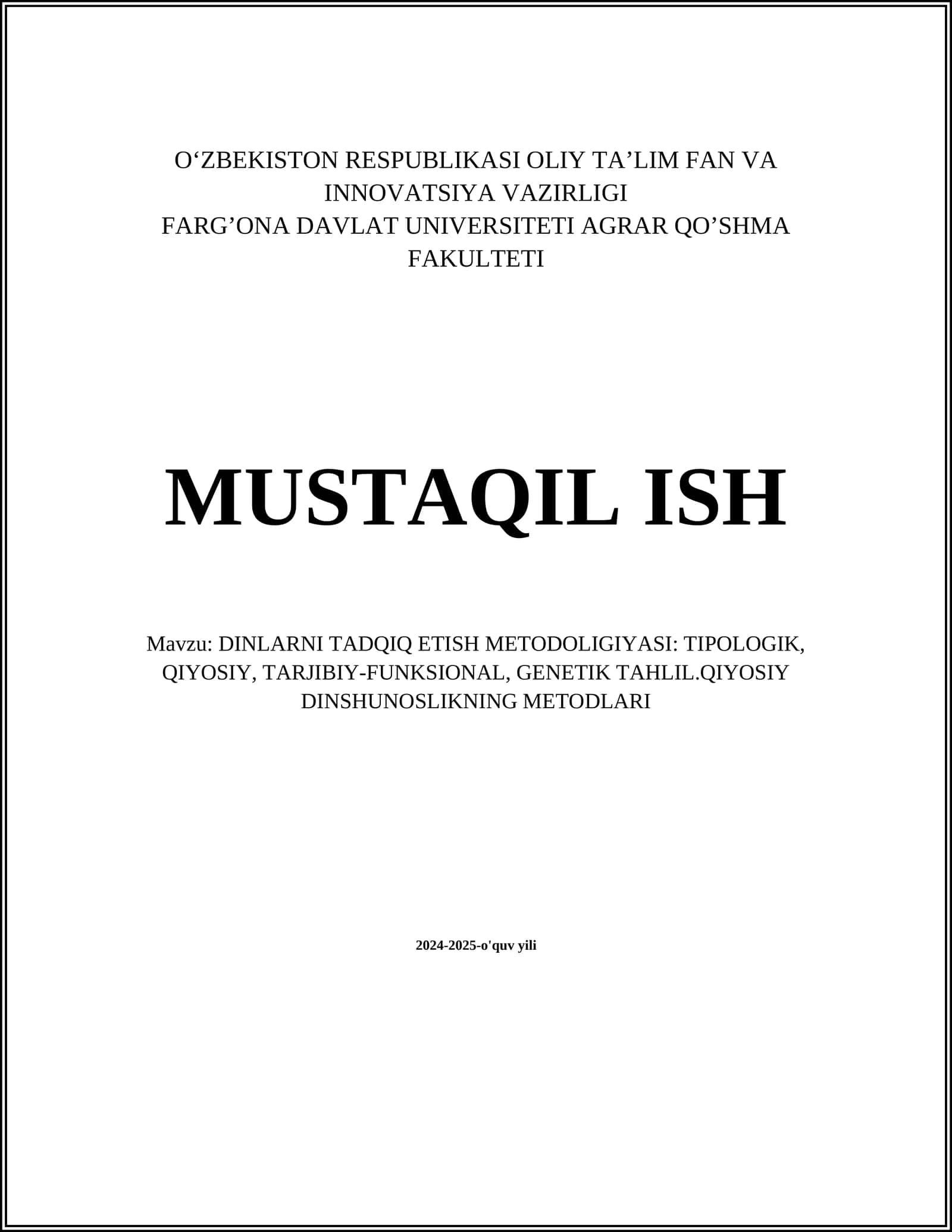 DINLARNI TADQIQ ETISH METODOLOGIYASI: TIPOLOGIK, QIYOSIY, TARJIBIY-FUNKSIONAL, GENETIK TAHLIL.QIYOSIY DINSHUNOSLIKNING METODLARI