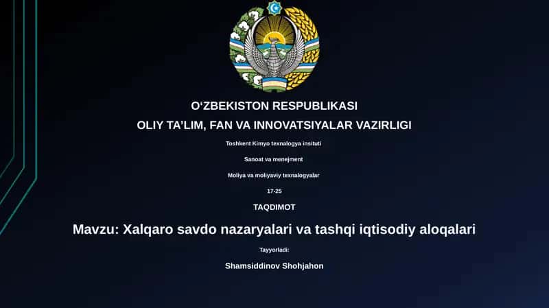 Xalqaro savdo nazariyalari va tashqi iqtisodiy aloqalari