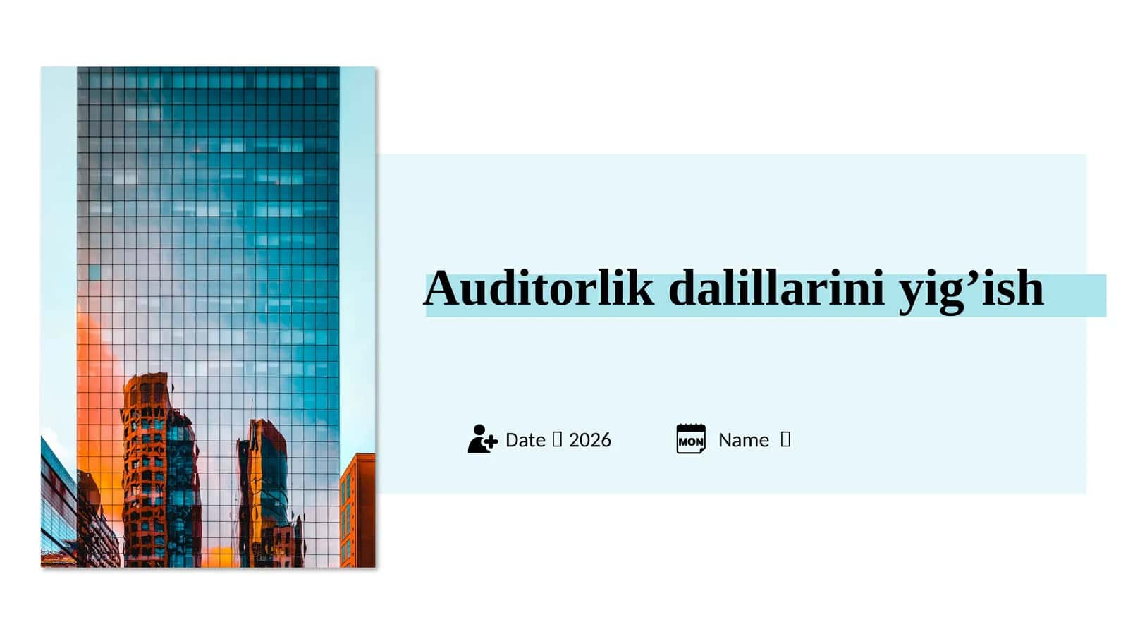 Auditorlik dalillarini yig’ish