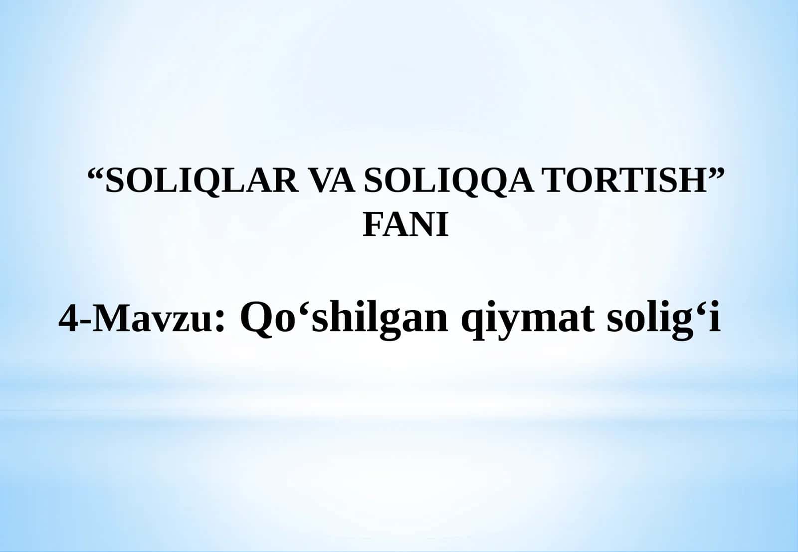 Qo‘shilgan qiymat solig‘i