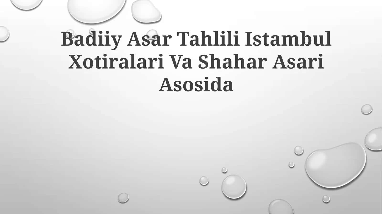 Badiiy Asar Tahlili Istambul Xotiralari Va ShaharAsariAsosida