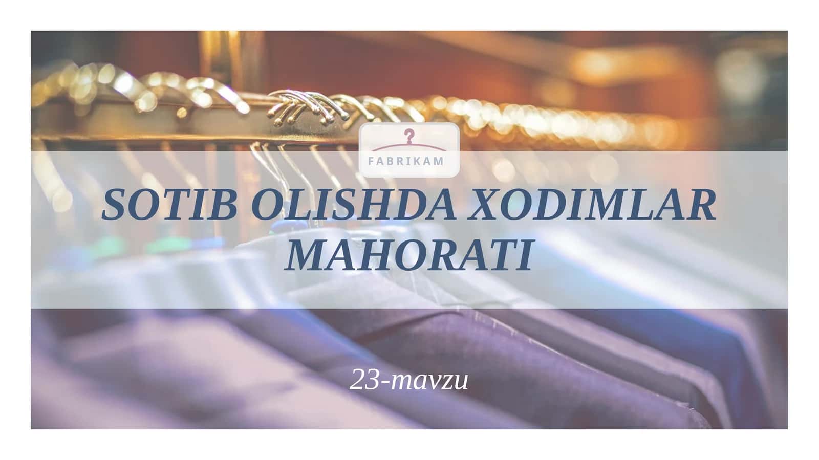 SOTIB OLISHDA XODIMLAR MAHORATI