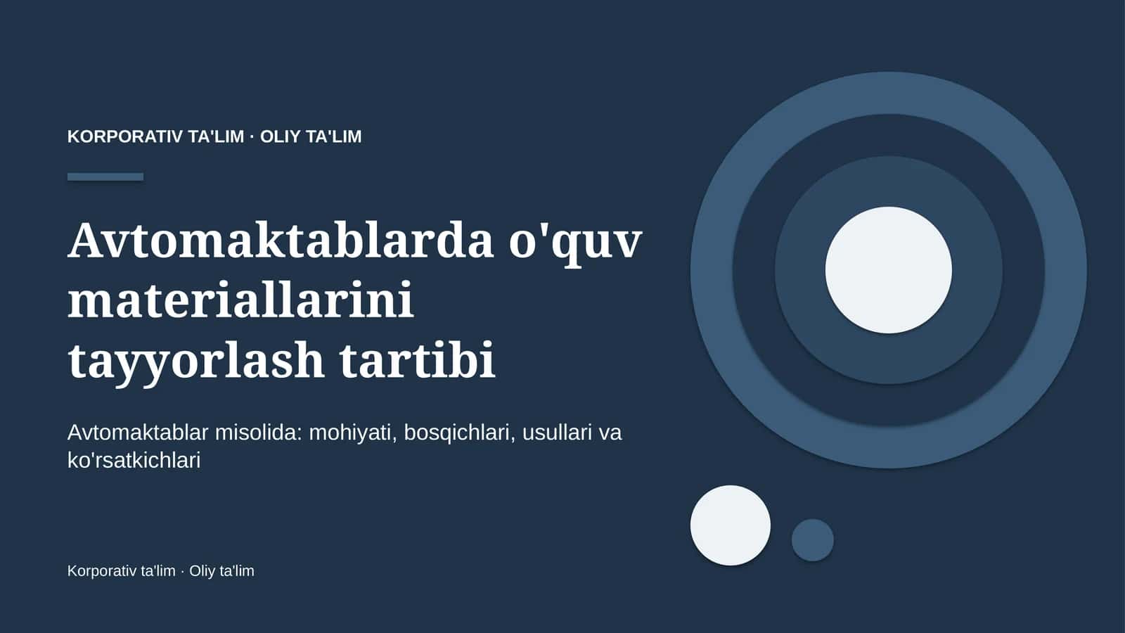 Avtomaktablarda o'quv materiallarini tayyorlash tartibi