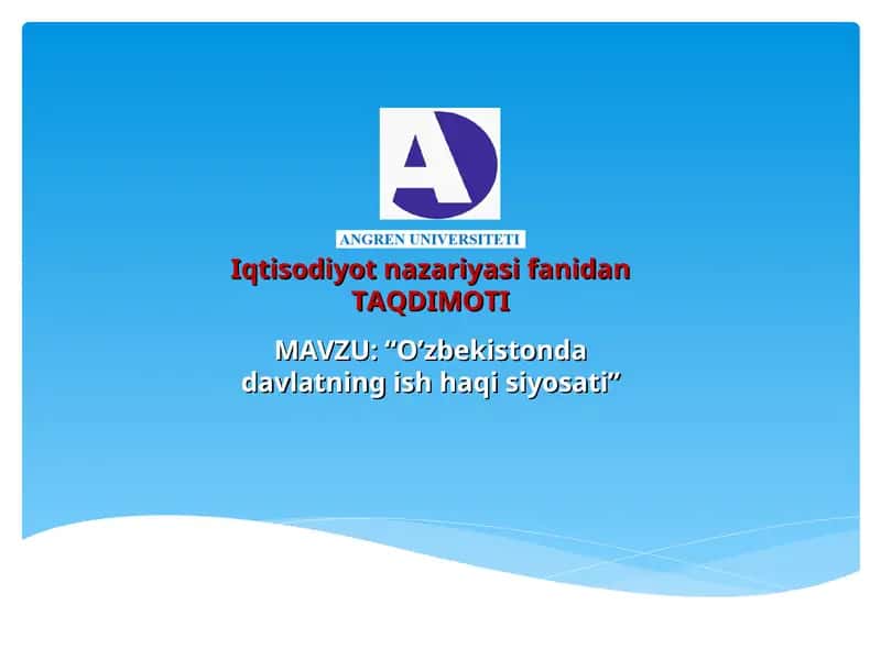 O’zbekistonda davlatning ish haqi siyosati