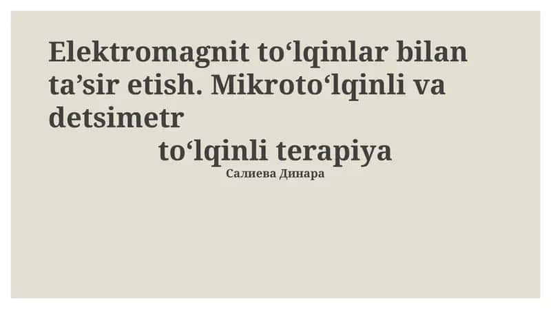 Elektromagnit to‘lqinlar bilan ta’sir etish