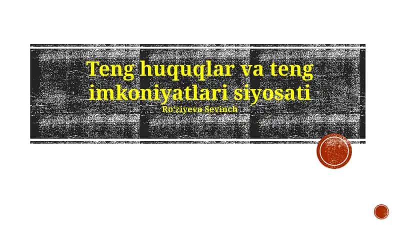 Teng huquqlar va teng imkoniyatlari siyosati