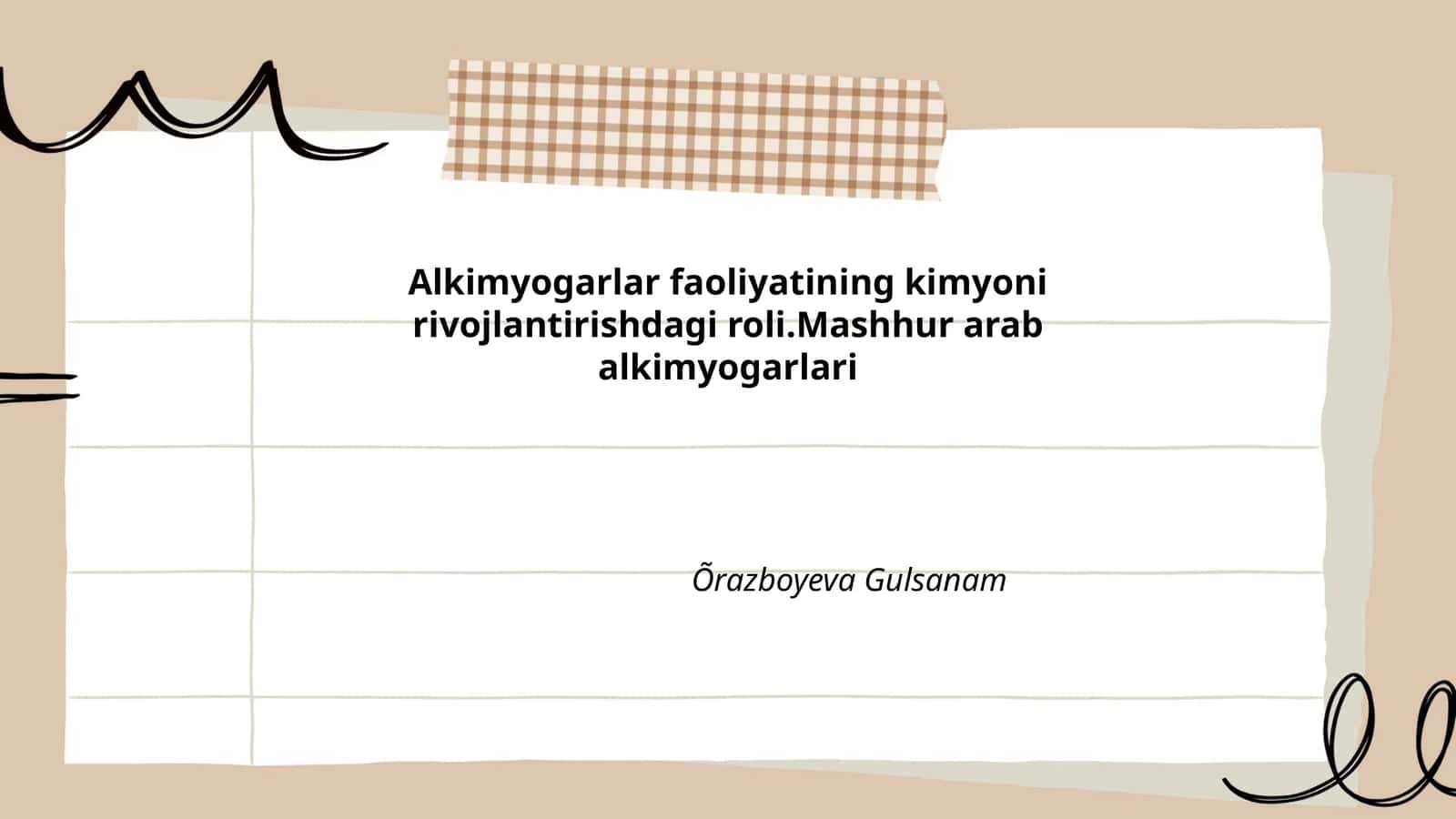 Alkimyogarlar faoliyatining kimyoni rivojlantirishdagi roli.Mashhur arab alkimyogarlari