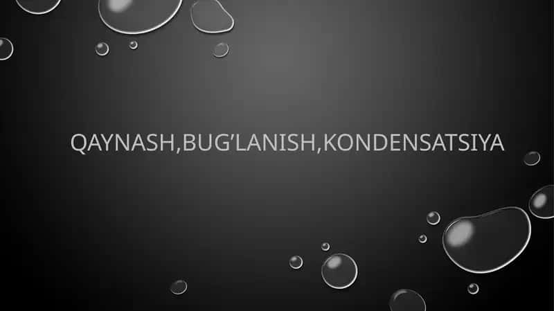 Qaynash, Bug’lanish, Kondensatsiya