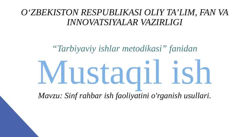 Sinf rahbar ish faoliyatini o'rganish usullari
