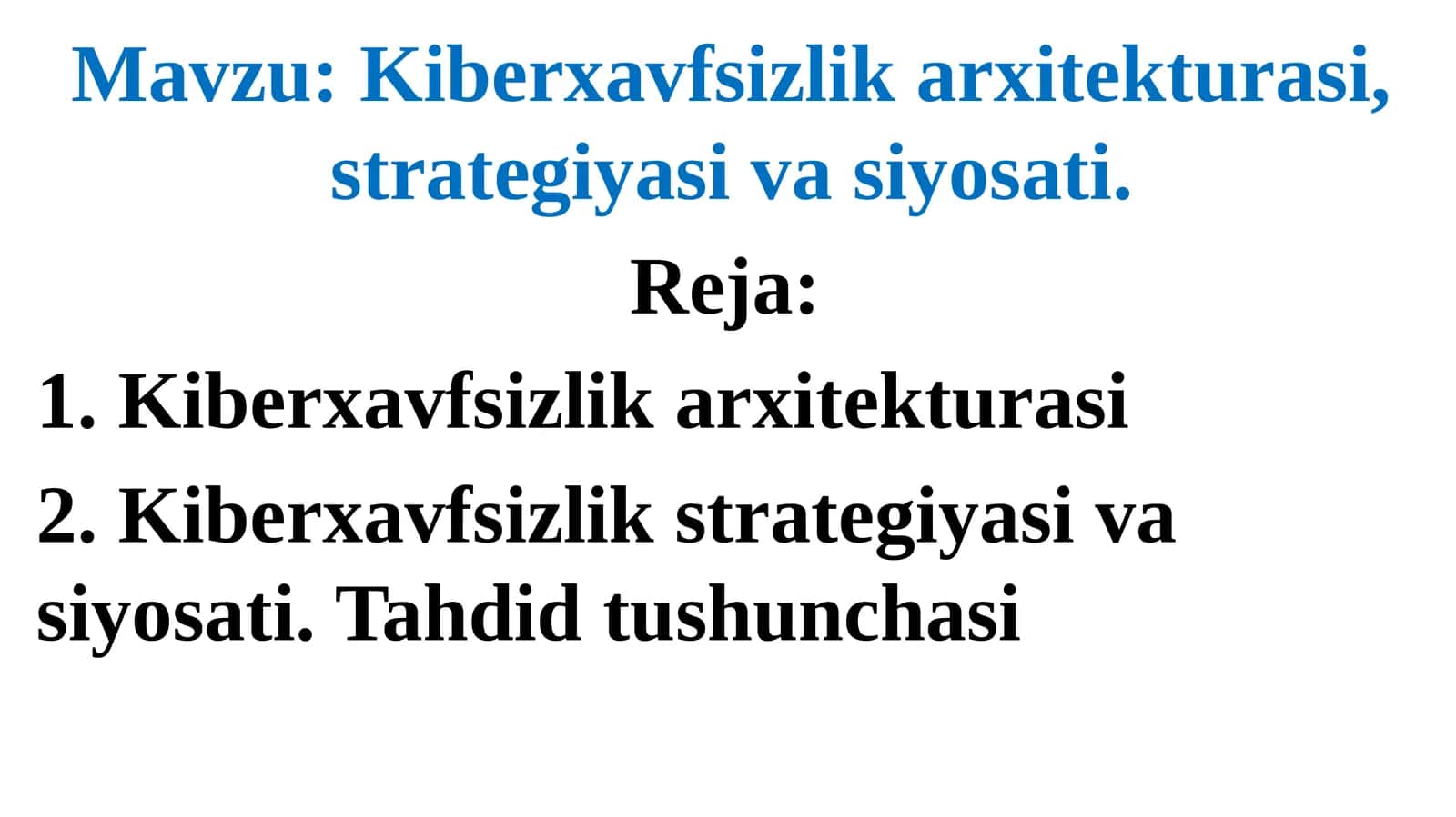 Kiberxavfsizlik arxitekturasi va strategiyasi