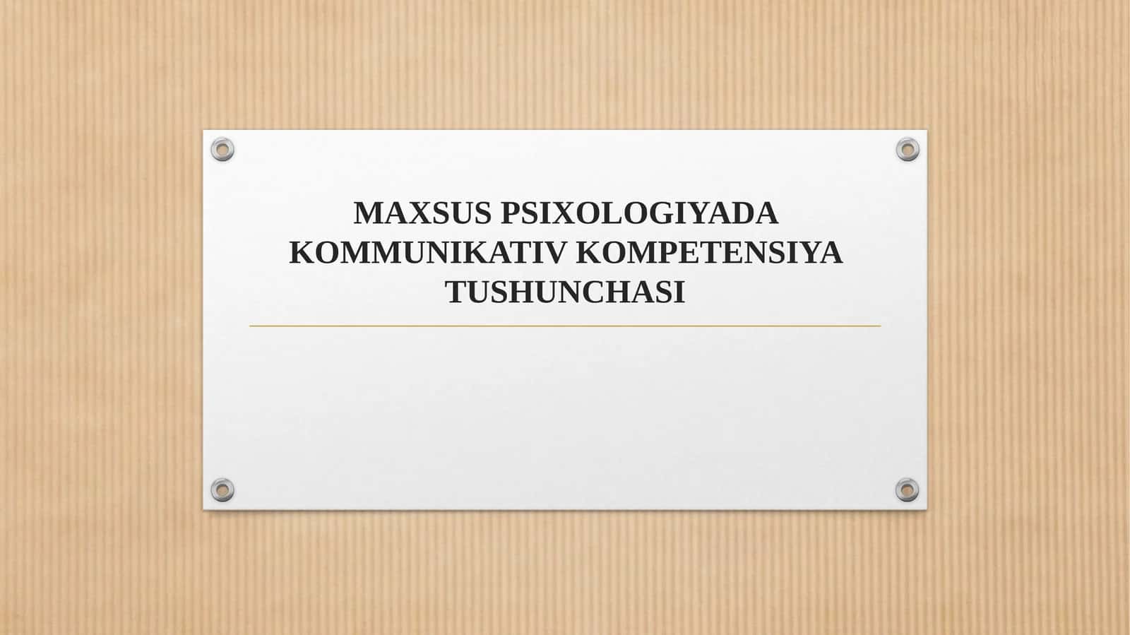 MAXSUS PSIXOLOGIYADA KOMMUNIKATIV KOMPETENSIYA TUSHUNCHASI