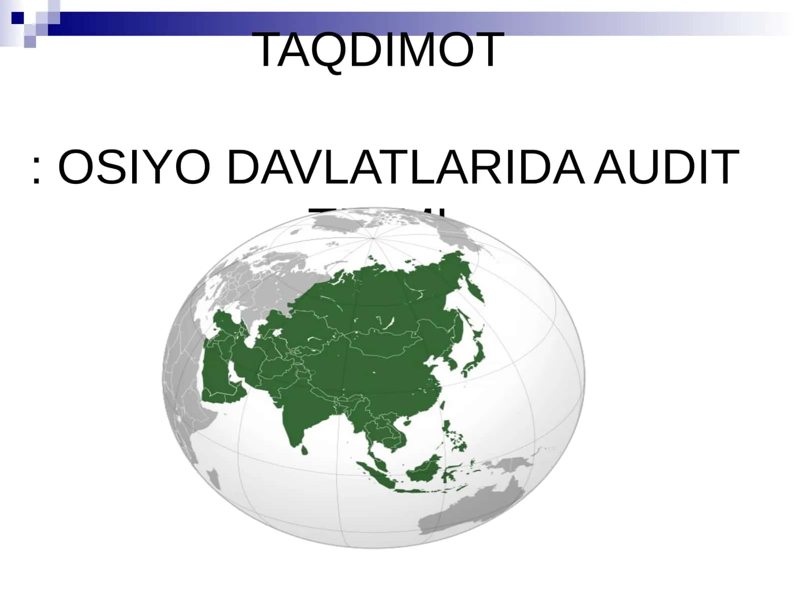 OSIYO DAVLATLARIDA AUDIT TIZIMI