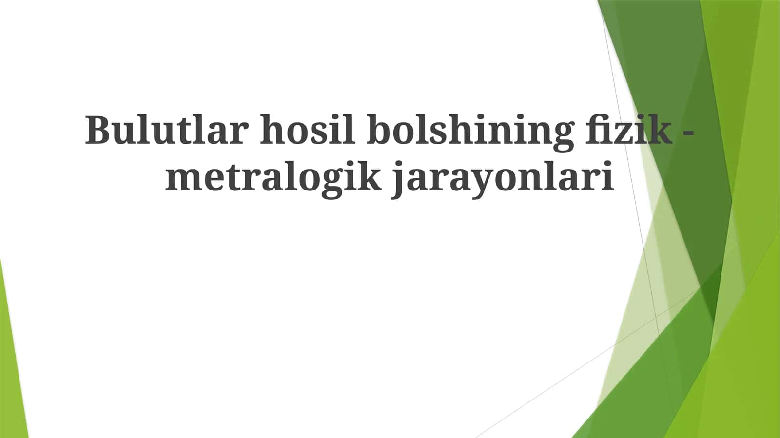 Bulutlarhosilbolshiningfizik-metralogikjarayonlari