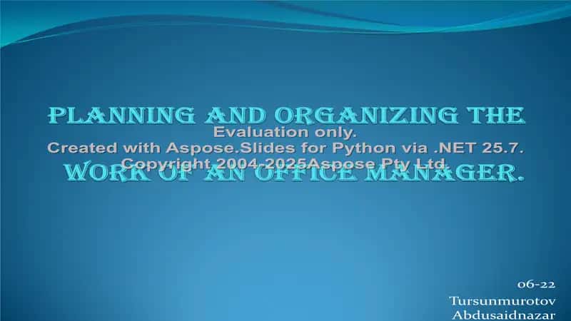 Planning and organizing the work of an office manager