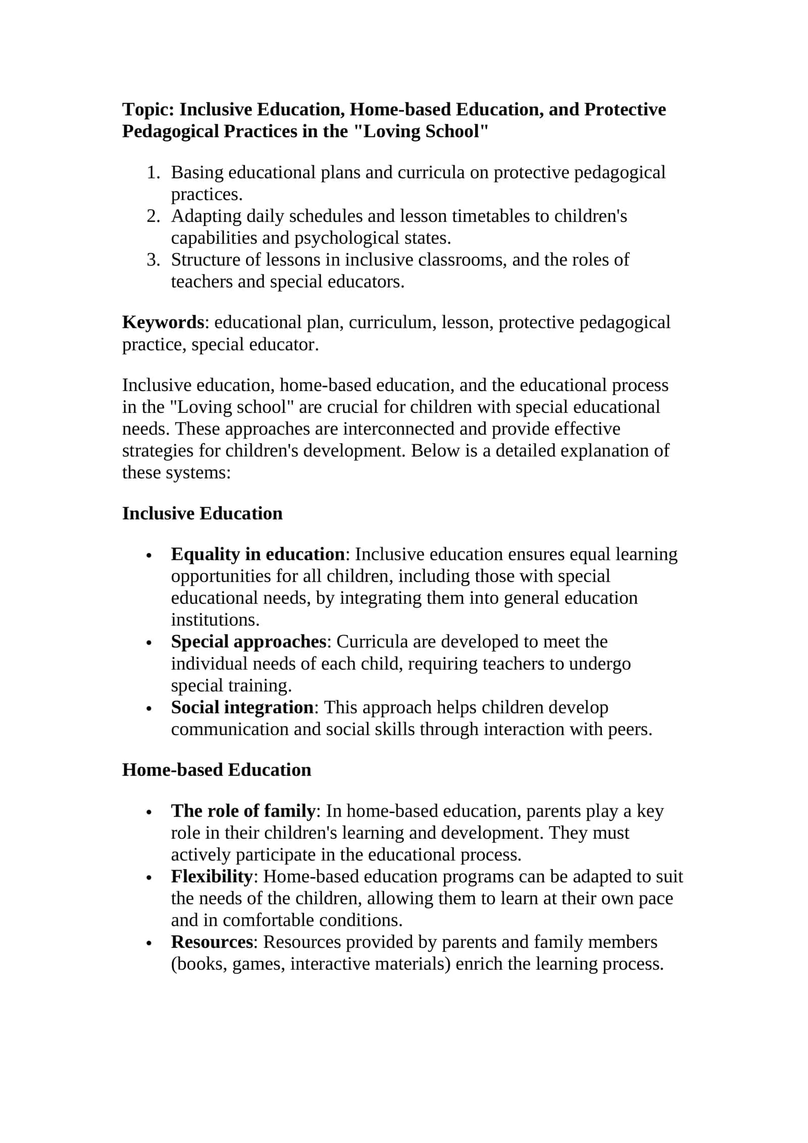 Inclusive Education, Home-based Education, and Protective Pedagogical Practices in the "Loving School"