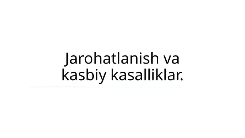 Jarohatlanish va kasbiy kasalliklar