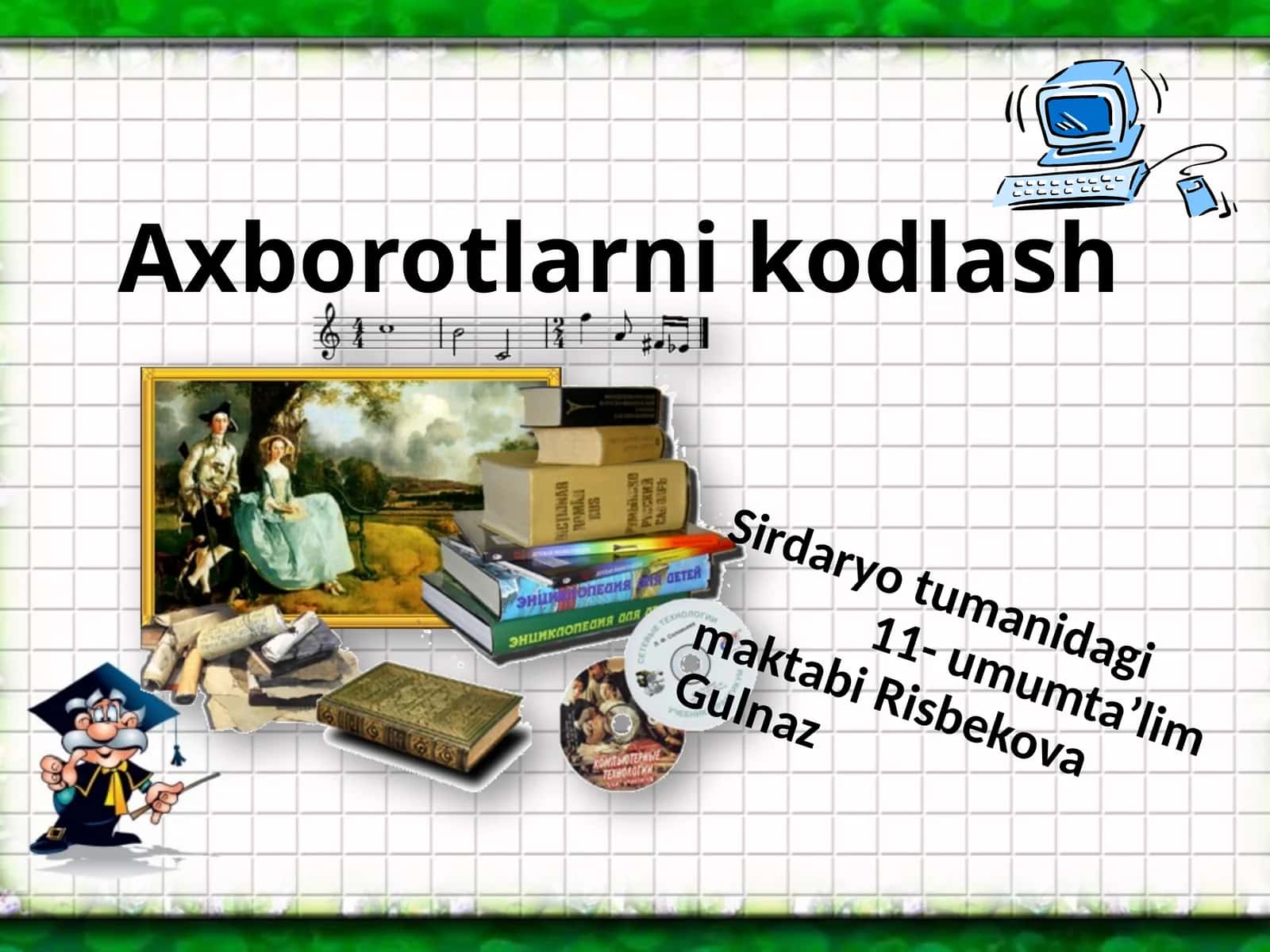 Axborotlarni kodlash
