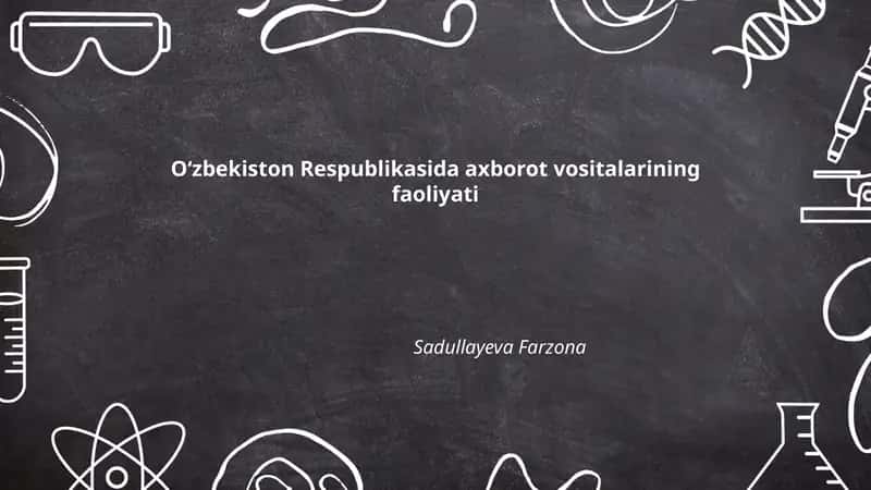 Oʻzbekiston Respublikasida axborot vositalarining faoliyati